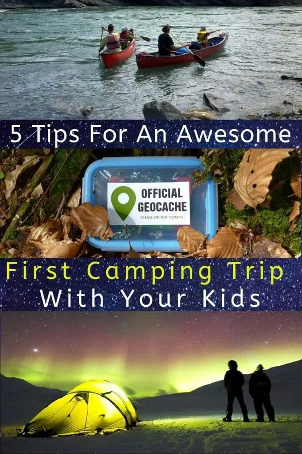 canoeing, camping, geocaching, toasting marshmallows: a dad give his top tips for introducing his son to outdoor adventures. #dads #camping, #outdoors #adventures #kids