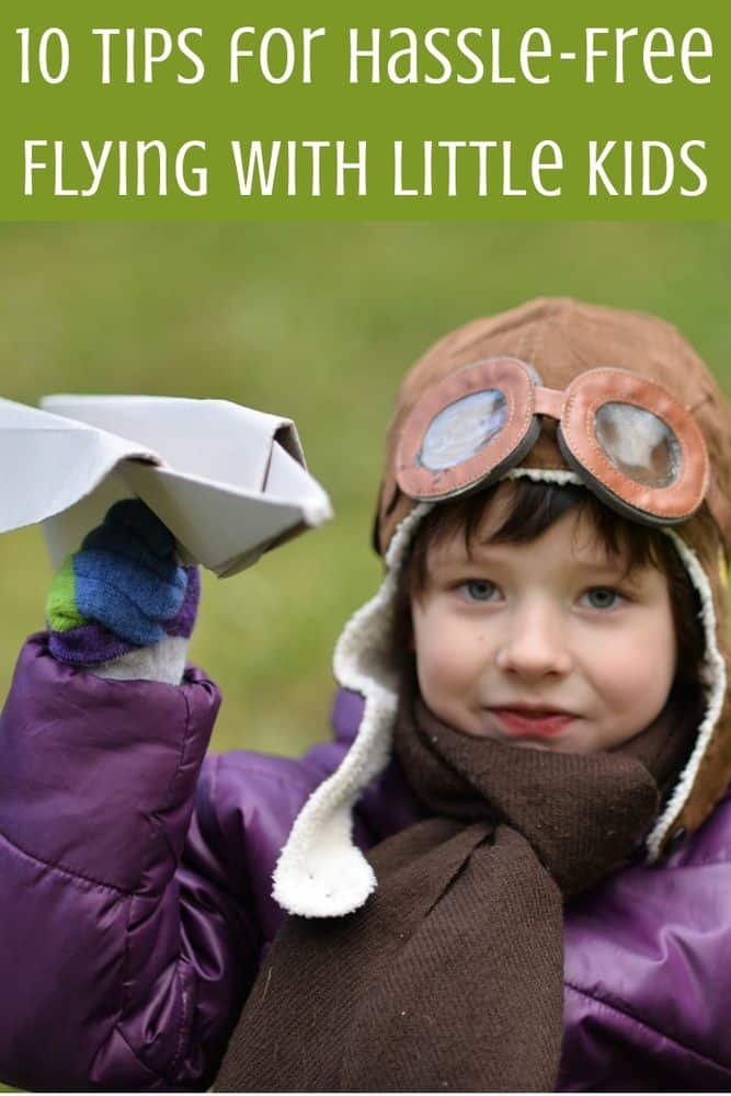 Flying with an active, curious toddler can be harder than flying with a baby. Flying with a preschooler is only a little bit easier. Here are 10 tips for planning, packing, getting through the airport and having a smooth flight with a small child. #toddler #preschooler #flying, #airport #packing #tips #advice