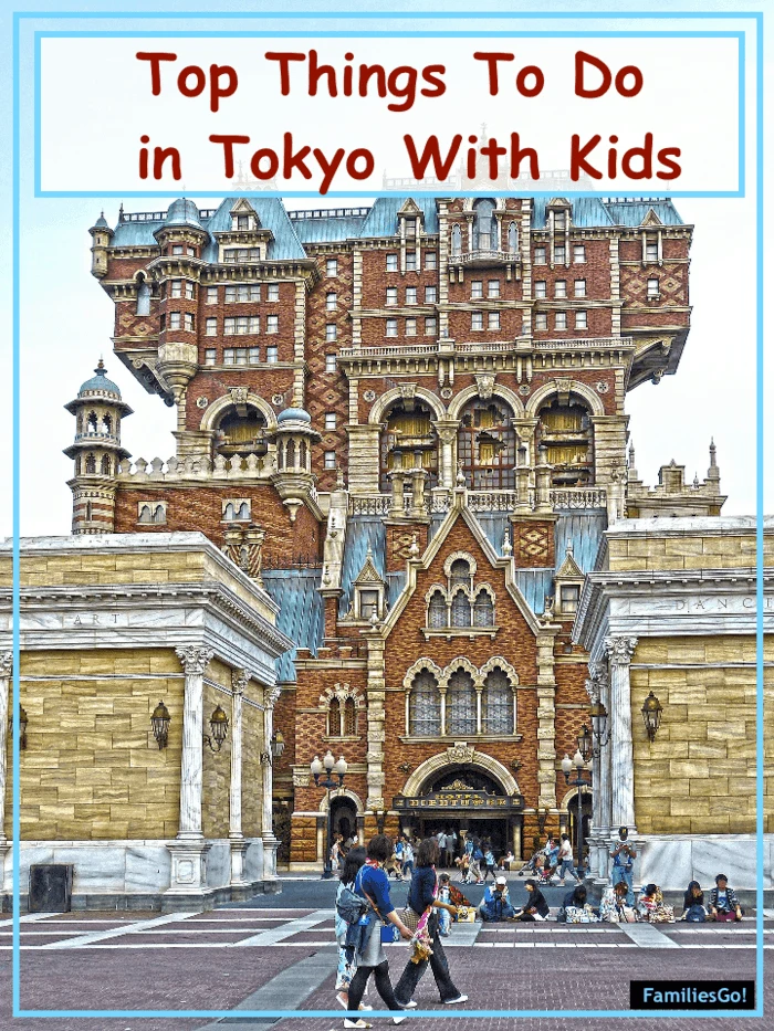 here are our tips for the best things to do in tokyo, japan with kids, from advice on tokyo disneyland to places to see the skyline and indulge your love of pokémon. #tokyo #kids #vacation