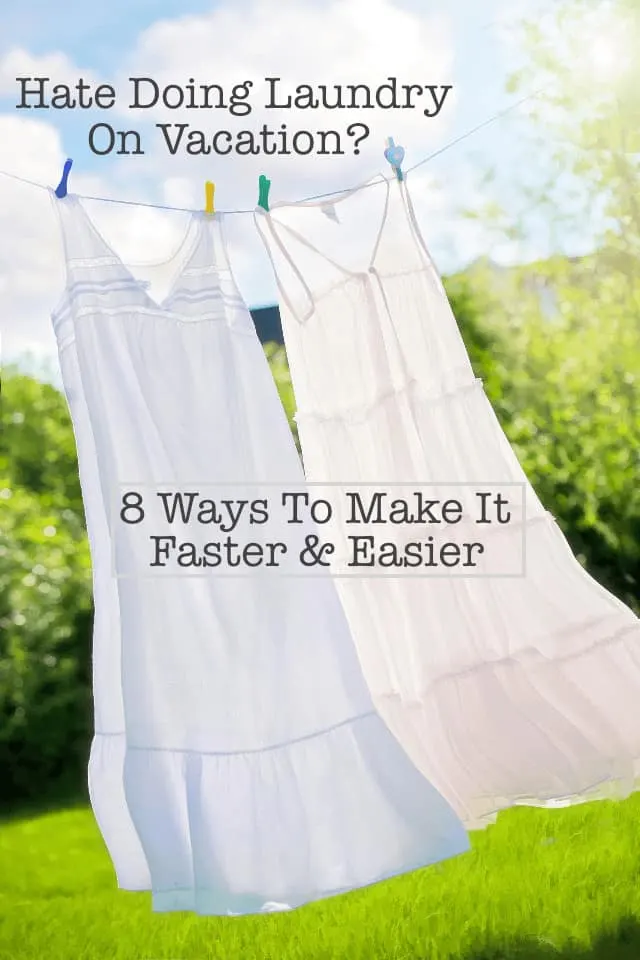 no one wants to do laundry on vacation but for longer trips or traveling with a few kids it can be unavoidable. here are tips for delaying it longer and make it easier when it comes time to do it.