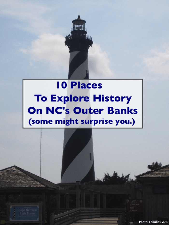 Explore u. S. History on the outer banks