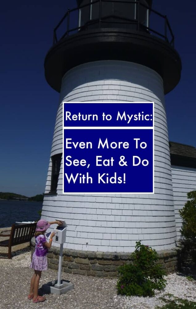 mystic is an easy destination for an east coast weekend getaway with kids. you know the historic seaport, but there's much more to see and do.