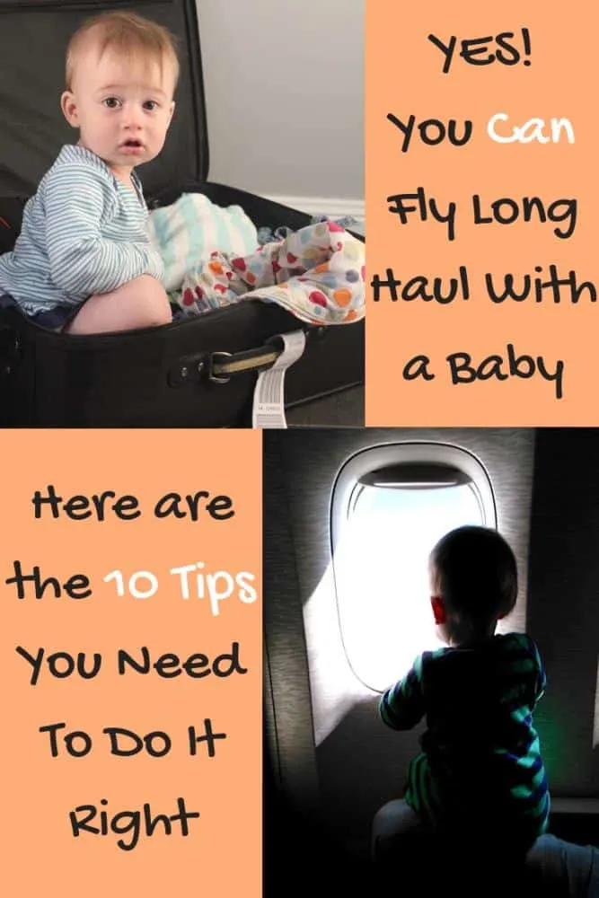 20 hours on a plane with a baby? yes, you can. here are 10 tips for planning and managing a long-haul flight with a baby or toddler. #baby #travel #flight #airplane #tips #longhaul