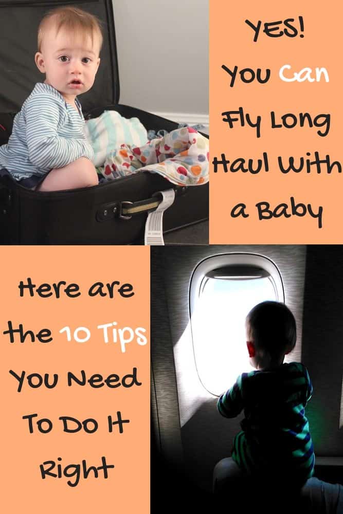 20 hours on a plane with a baby? Yes, you can. Here are 10 tips for planning and managing a long-haul flight with a baby or toddler. #baby #travel #flight #airplane #tips #longhaul
