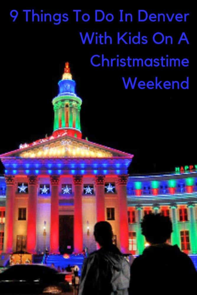 Denver always offers a month of fantastic things to do leading up to christmas. Here are the best activities for a weekend getaway with kids to the mile high city.