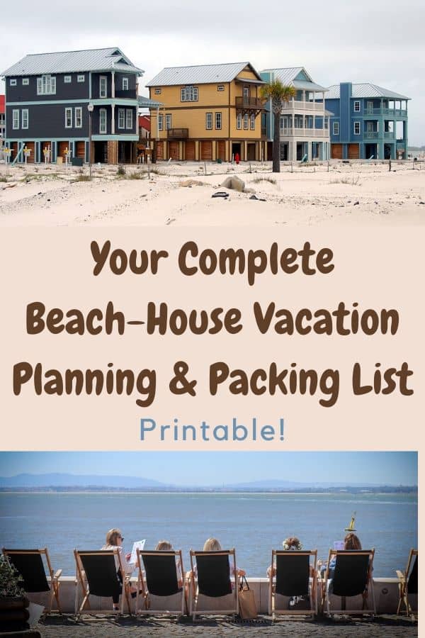 beach-house vacations are among the easiest for families. here is a checklist to help you find a great rental home and a printable packing list to help ensure you bring everything you need for a great trip. #beachhouse #vacationhouse #checklist #packinglist #tips #printable