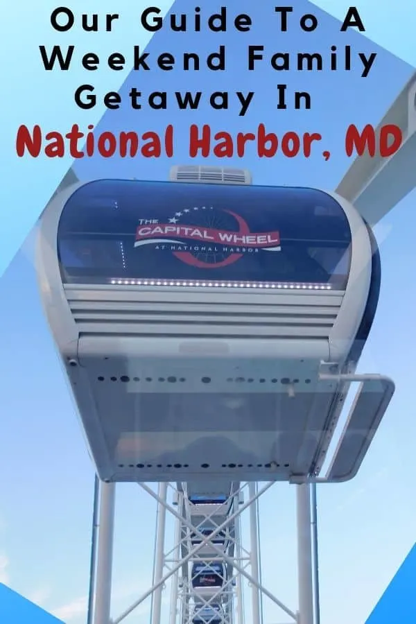 national harbor, md is a great base for a visit to washington, dc with kids, or a weekend destination all by itself. here are things to do nearby and tips on where to eat, park and stay. #nationalharbor #maryland #washingtondc #staycation #weekend #getaway #kids #thingstodo #vacation