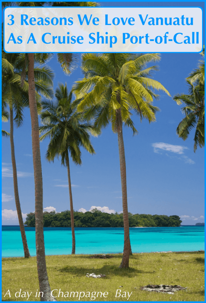 Champagne bay, vanuatu is our writer's favorite stop on a south pacific cruise, the beautiful beach, colorful markets and scenic blue lagoon make it any easy place to spend a day with kids #vanuatu #cruise #kids