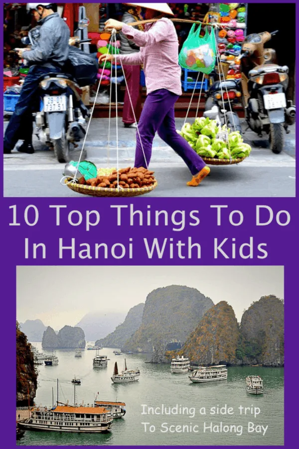 from a family-friendly tour, to exploring the old quarter and finding the best local food, here are our top 10 tips for exploring hanoi, vietnam with kids. #hanoi #kids #tips