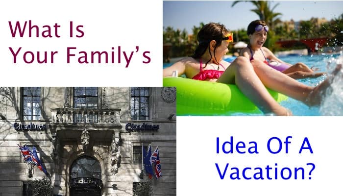 Tips for finding vacations to match your family's travel style