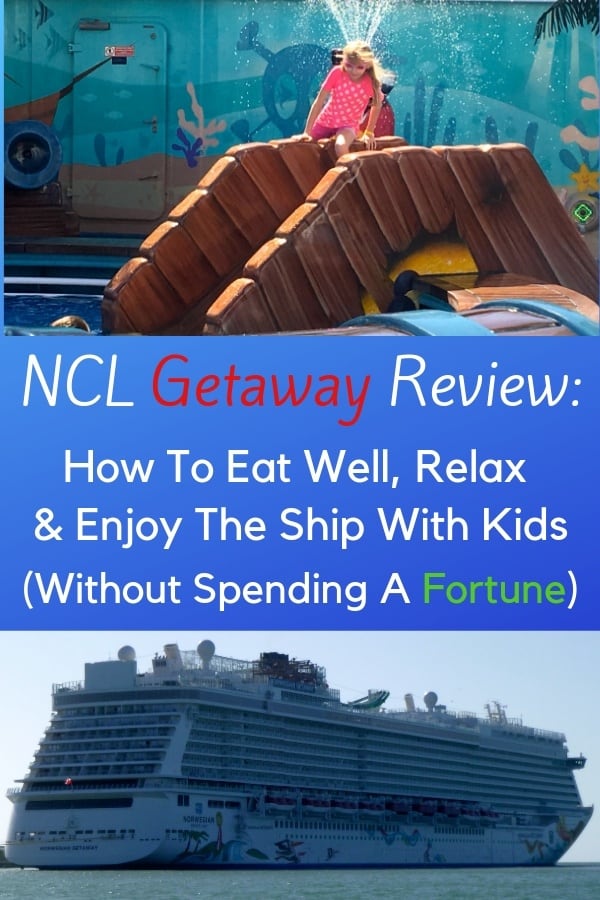 we review the ncl getaway for a caribbean cruise with kids and tweens. all you need to know about dining, activities, shows, cabins and how to save money. 