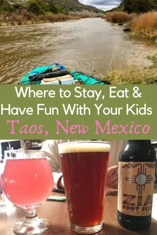 here are the top things to do while exploring taos, new mexico with kids. we recommend hotels, restaurants and more. #taos #newmexico #thingstodo #kids #48hours #lodging #dining