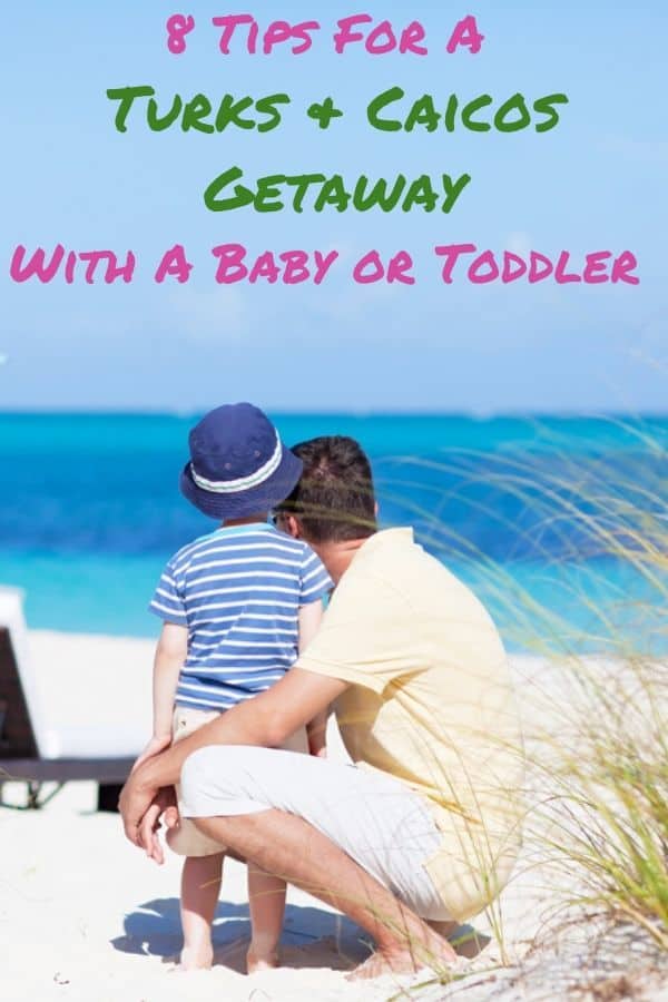 turks & caicos with a toddler or baby: our tips on where to stay, things to do, getting around, and how to save money. #turksandcaicos #tci #gracebay #beaches #caribbean #beach #vacation #winterbreak #toddler #baby #preschooler #resorts