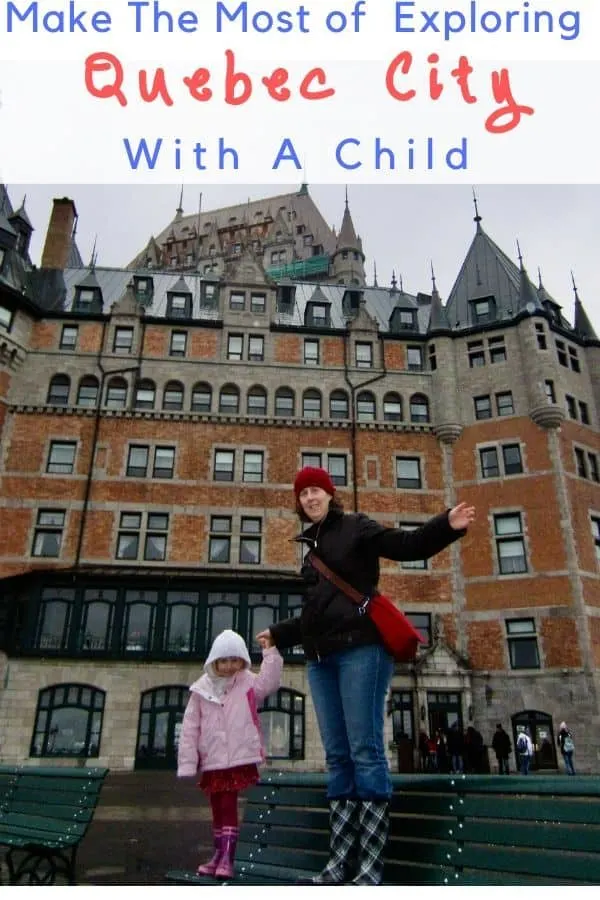 here are our tips for exploring quebec city, canada with a preschooler. we found places to eat, things to do and even hidden playgrounds. #canada #quebec #french #thingstodo #ideas #vacation #weekend #withkids