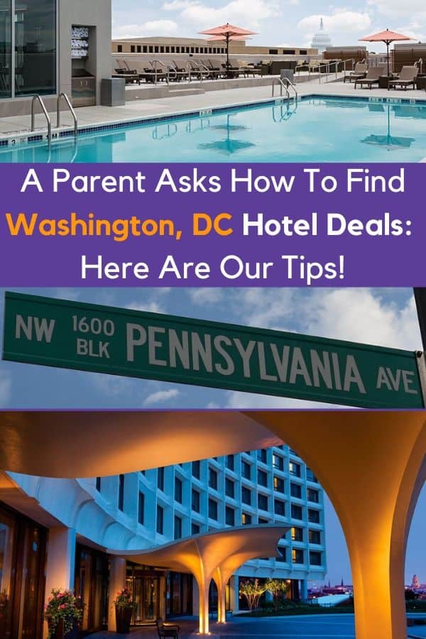 where are the best hotel deals in washington, dc  and when should you visit to get the best value for a hotel or apartment rental? we have the answers. #hotel #vacationrental #apartment #deal #value #kids #moneysavingideas #travel