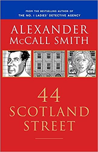 The cover of 44 scotland street with bruce the house and pat.