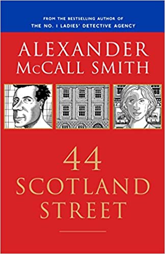 the cover of 44 scotland street with bruce the house and pat.