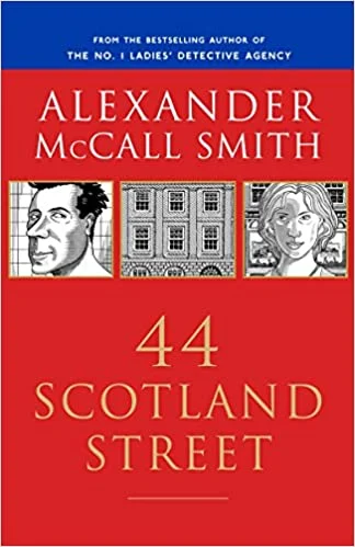 the cover of 44 scotland street with bruce the house and pat.