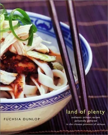 land of plenty of one of fuscia dunlop's books on sichuan cooking