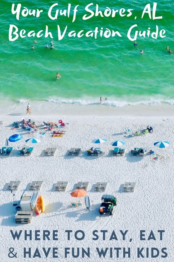 your guide to an alabama gulf coast beach vacation with kids, where to stay, places to eat and things to do with kids in gulf shores and orange beach. #gulfshores #orangebeach #alabama #kids #restaurants #hotels #beachrentals #thingstodo