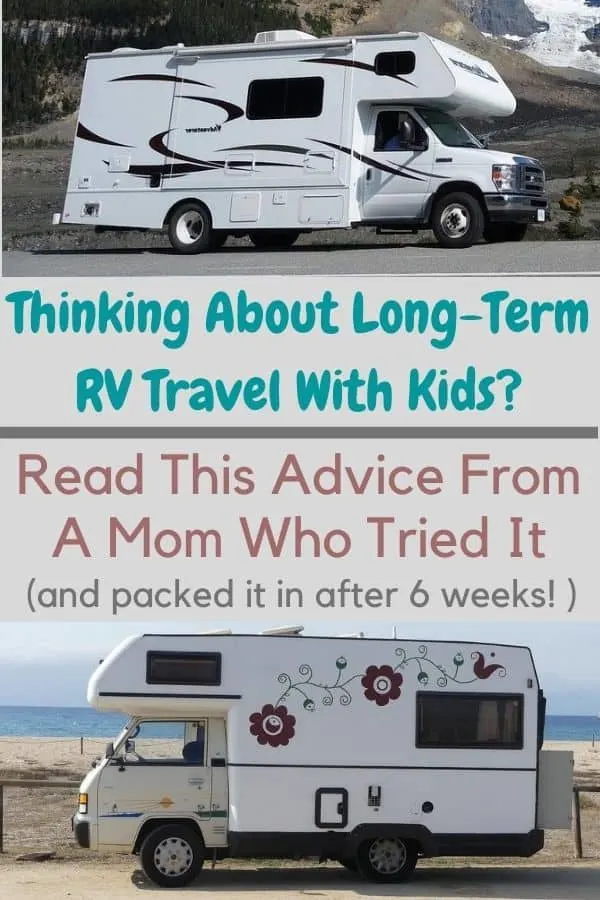 read these 20 essential dos and don'ts before planning that long-term rv trip with your kids. turns out, they might hate it! #longterm #rv #travel #kids #family #dos #don'ts #tips