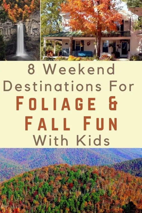 8 Places To Enjoy Spectacular Fall Foliage With Kids 8 fall foliage weekend trips you can do with kids. places to stay, plus things to do after you finish leaf-peeping.
