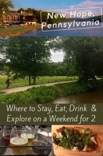 plan a kid-free couples weekend in new hope, pa. here are inns, restaurants and things to do around this bucks county town a short drive from new york city and philadelphia. #newhope, #buckscounty, #pennsylvania #weekend #getaway #couple #romantic #restaurants, #inns #thingstodo #inspiration