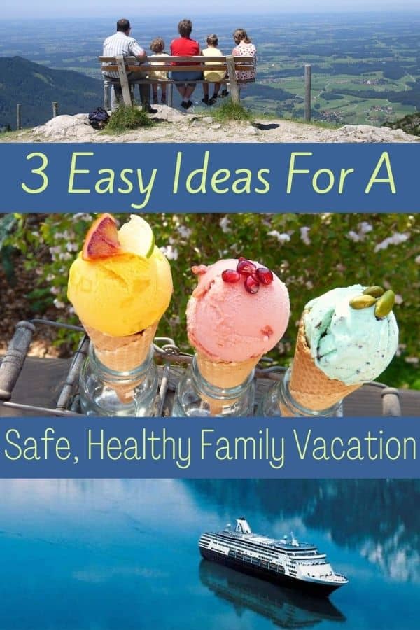 Everyone wants a family vacation this year. But we also want to keep our kids and ourselves safe and healthy. Here are 3 ideas for vacations where you can relax, have fun and feel good about your choice.