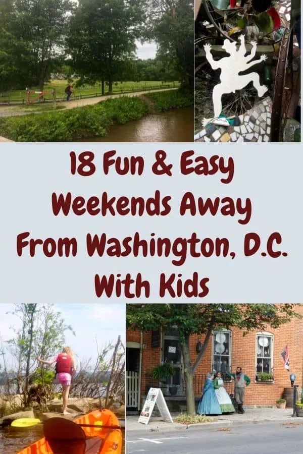 18 ideas for easy kid-friendly weekend getaways from washington, dc. what to do and where to stay & eat. #weekend #getaways #idea #planning #kids #family #virginia #maryland #delaware #pennsylvania