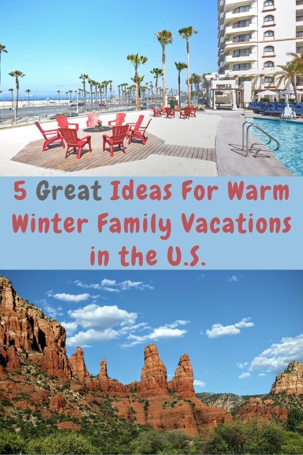This pinterest pin offers 5 ideas for some of the best warm winter vacations in the us with kids. Resorts, beaches and more. #ideas #inspiration #winter #vacation #kids #usa