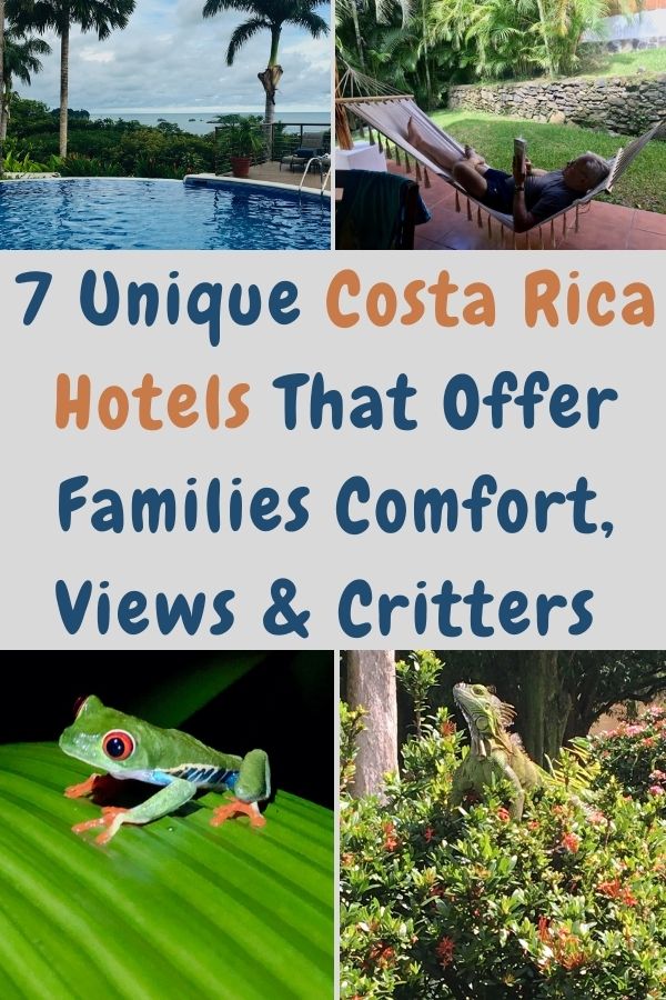 My round-up and review of 7 hotels and resorts in costa rica that are unique to their locations and are great for families with kids. They include a budget hot-springs resort and a luxury all-inclusive.