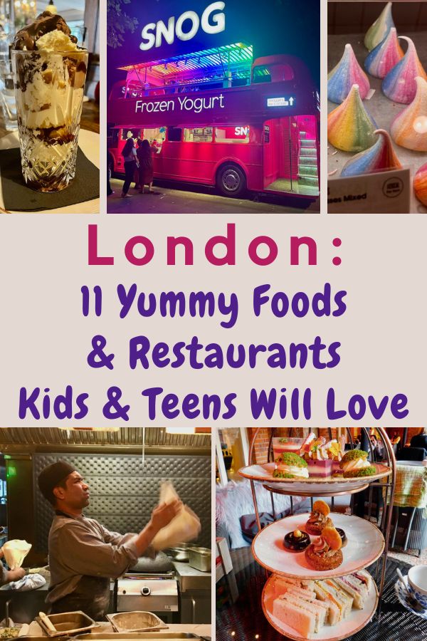 Here are 11 london foods, dishes restaurants and markets that kids and teens will love-- and that you'll enjoy, too.
