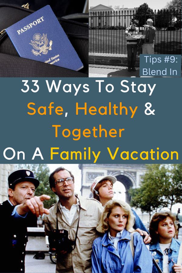 33 safe and healthy travel tips from experts to help you protect your kids, health, money and documents on vacation, plus tips on travel insurance.