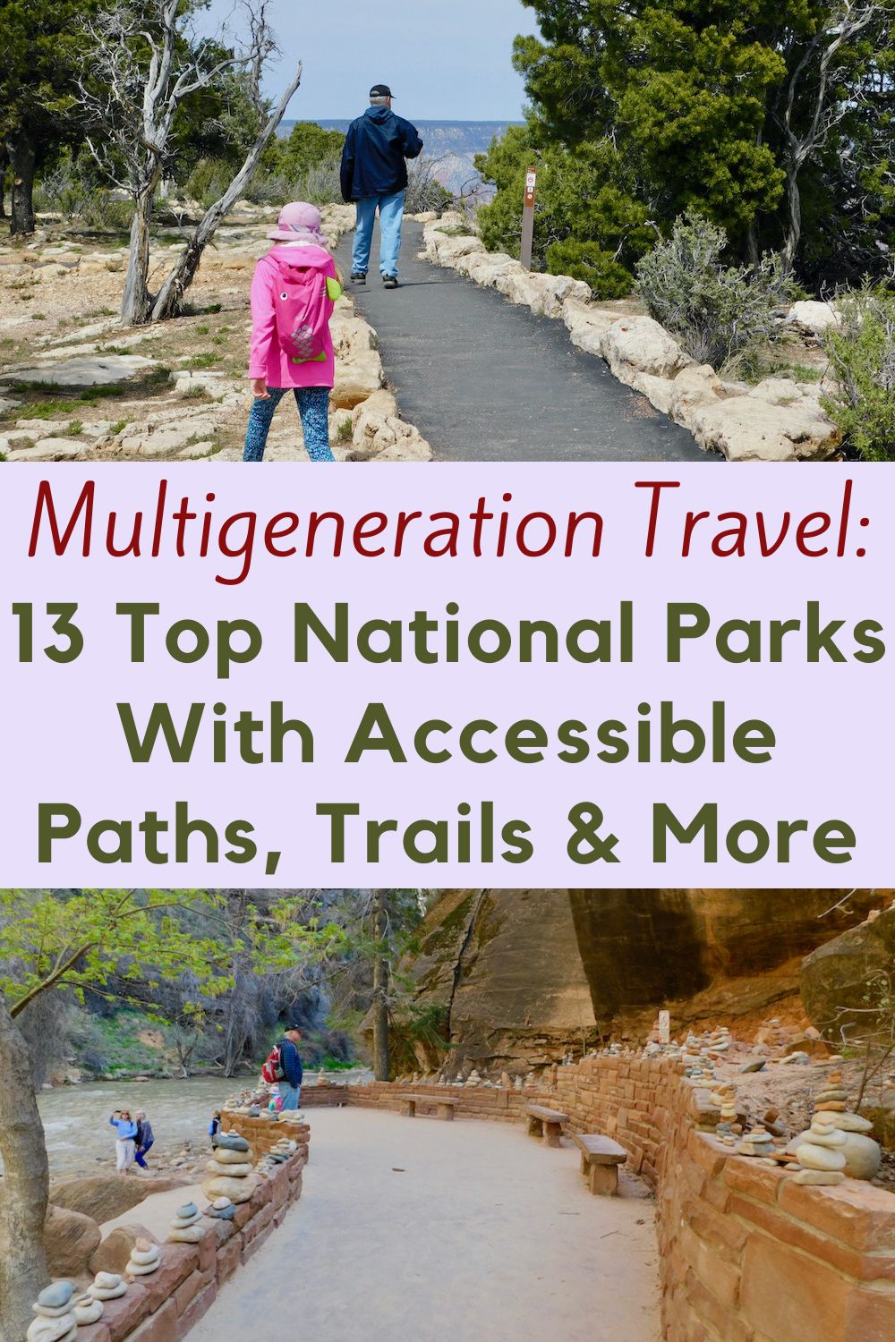 multigeneration families appreciate accessible trails, parking and scenic drives in national parks for many reasons from needing wheelchairs to wanting strollers along. here are 13 parks that deliver.
