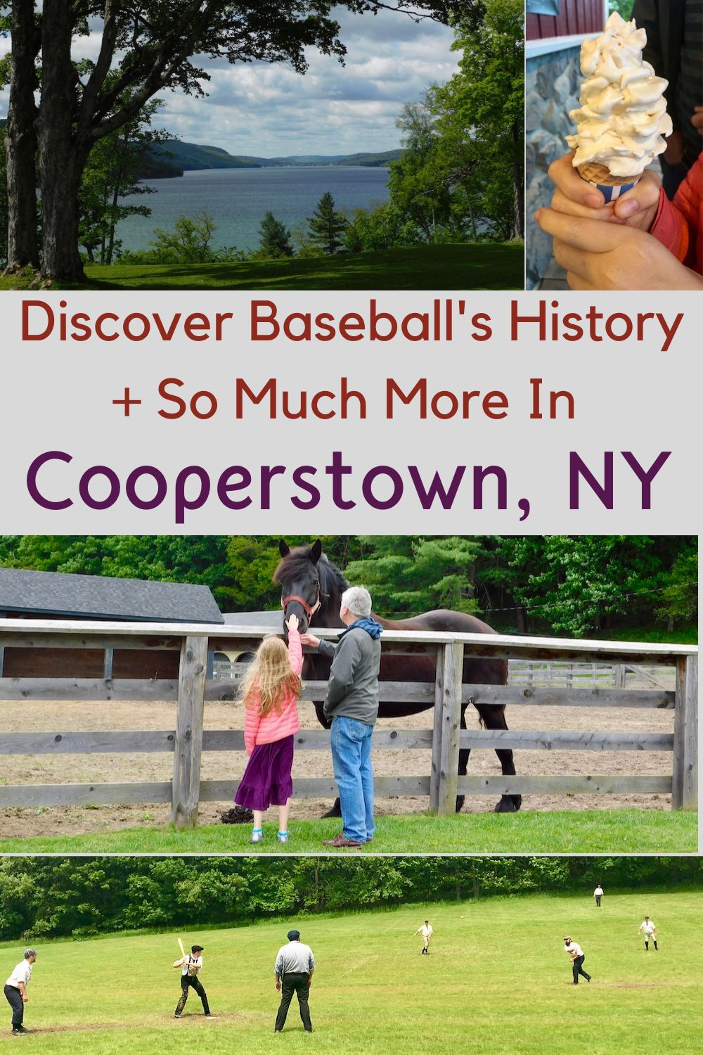 cooperstown, ny is kown for the baseball hall of fame, but don't miss the historic otsego resort, the farm museum, cider mill, local breweries and otsego lake  when you visit with kids. 