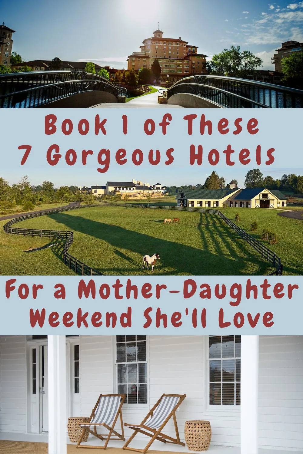 7 Girlfriend Getaways To Book With Your Mom Need a present mom will love? Book one of these 7 gorgeous hotels for an unforgettable mother-daughter weekend getaway.