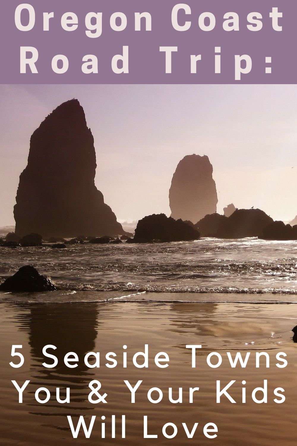 5 seaside stops on an oregon coast road trip with kids. Unique beches plus quintessential towns and recommended hotels for overnight stops.