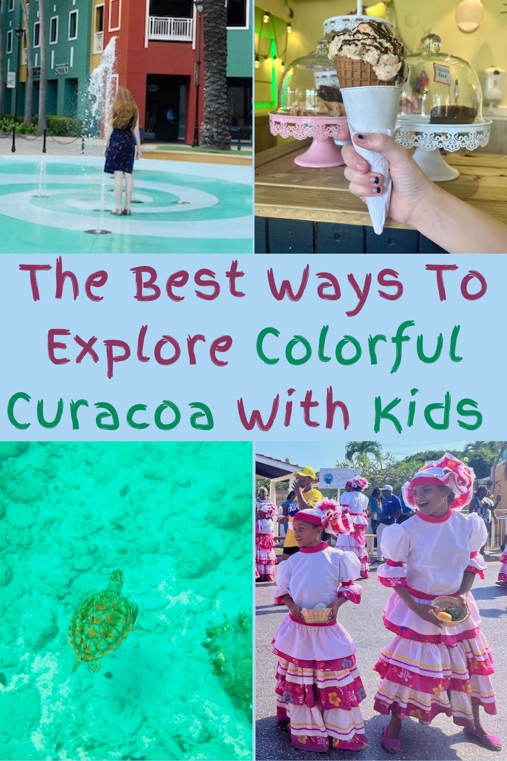 Curacao is an island with colorful buildings, street art, parades and sea life. Here's how to explore and discover this caribbean island with kids.