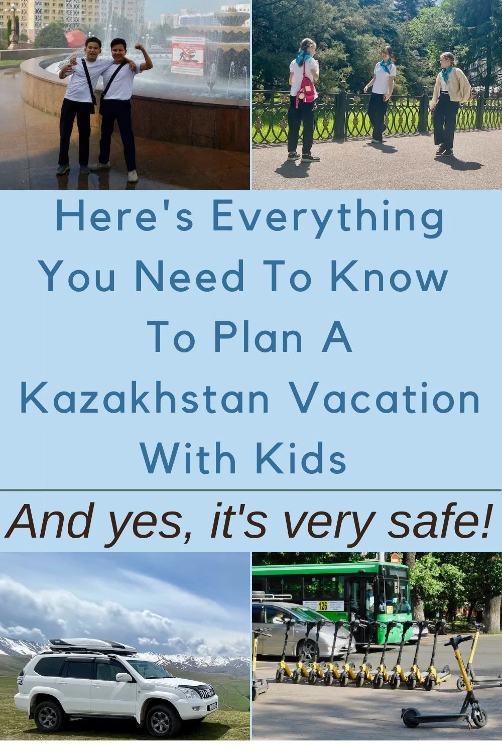 here is everything you need to know to travel to kazakhstan and its main city of almaty with kids. this central asian country is modern, clean, fun and yes, very safe!