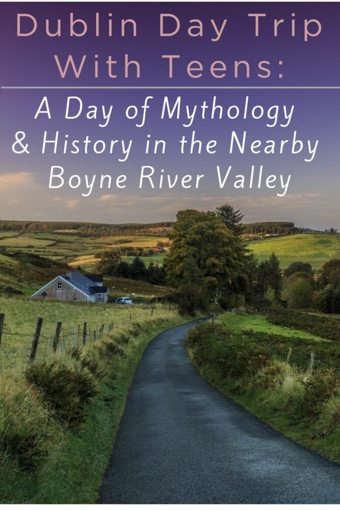 This easy day trip from dublin to newgrange explored irish history and mythology and even includes a ghost story. You and your teens will love it.