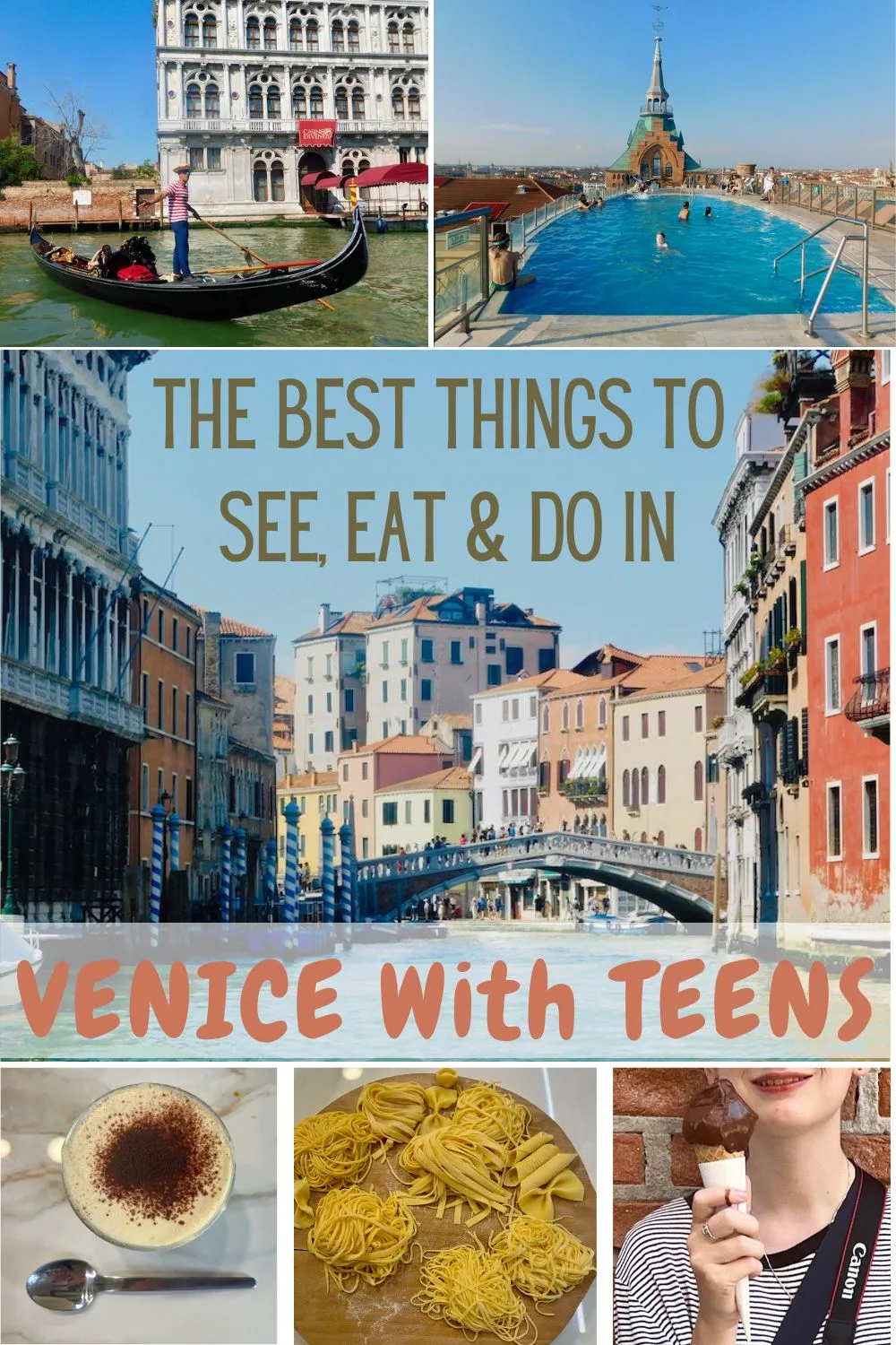 venice is mesmerizing. here are the best things to see, eat & do for an unforgettable visit with teens. plus, a great hotel, shopping ideas & packing tips!