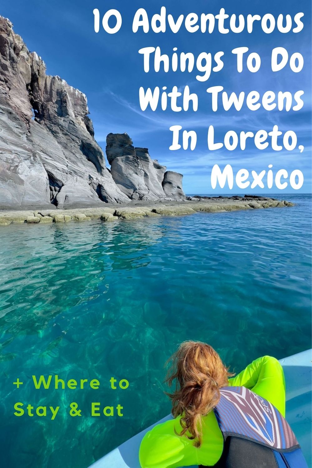 Loreto, a seaside town in baja sur california, mexico offers unique cultura things do on land and cool adventures on the water, making it an ideal vacation spot with tweens and teens.